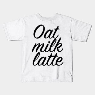 Oat Milk Latte Kids T-Shirt
